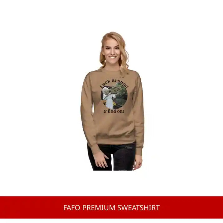 FAFO Premium Sweatshirt by@Outfy