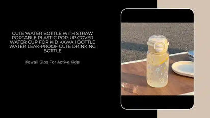 Cute Water Bottle with Straw Portable Plastic Pop-Up Cover Water Cup for Kid Kawaii Bottle Water Leak-Proof Cute Drinking Bottle by@Outfy