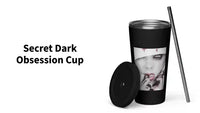 Secret Dark Obsession Cup by@Outfy